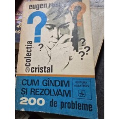 Cum gandim si rezolvam 200 de probleme - Eugen Rusu