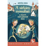 A s&aacute;rk&aacute;ny nyom&aacute;ban - A p&aacute;szt&oacute;i oskolamester h&aacute;za - Kert&eacute;sz Erzsi
