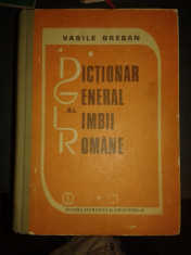 Dictionar general al limbii romane &amp;amp;#8211; Vasile Breban foto