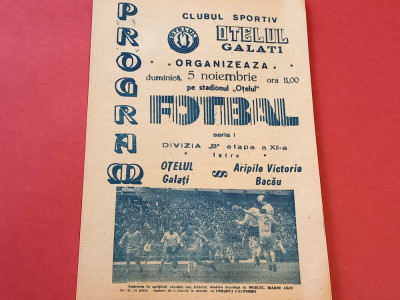 Program meci fotbal OTELUL GALATI - &amp;quot;ARIPILE&amp;quot; VICTORIA BACAU (05.11.1989) foto