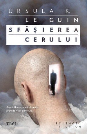 Ursula K. LeGuin - Sfasierea cerului