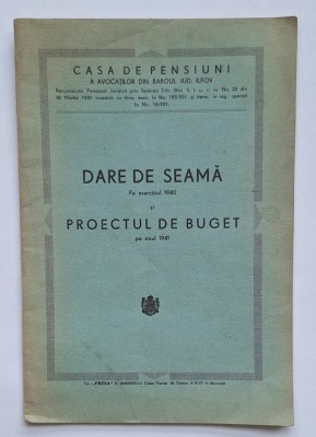 Baroul Ilfov &amp;ndash; Dare de seamă 1940 &amp;amp; Proiect de buget 1941 &amp;ndash; Casa de pensiuni (1941) foto