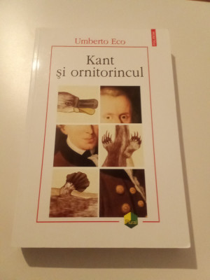 KANT ȘI ORINTORINCUL - UMBERTO ECO foto