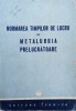 Normarea Timpilor De Lucru In Metalurgia Prelucratoare - Ion Florescu, Ion Kell, Adolf Ruff, Paul Ghita , Y60, Tehnica