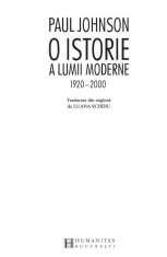 O istorie a lumii moderne | Paul Johnson