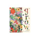 Grow: A Family Guide to Plants and How to Grow Them