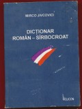 Mirco Jivcovici, &quot;Dictionar roman - sirbocroat&quot; - Helicon 1994