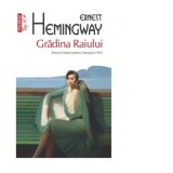 Gradina Raiului (editie de buzunar) - Ionut Chiva, Ernest Hemingway