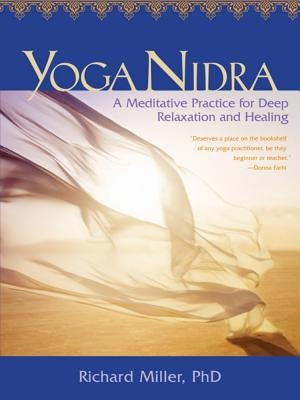 Yoga Nidra: A Meditative Practice for Deep Relaxation and Healing [With CD (Audio)] foto