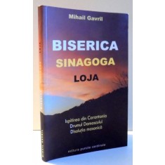 BISERICA SINAGOGA LOJA de MIHAIL GAVRIL , 2007
