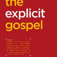 The Explicit Gospel | Matt Chandler