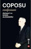 Coposu. Confesiuni. Dialoguri cu Doina Alexandru