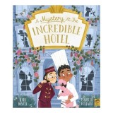Cumpara ieftin Mystery At The Incredible Hotel