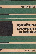 Specializarea si cooperarea in industrie