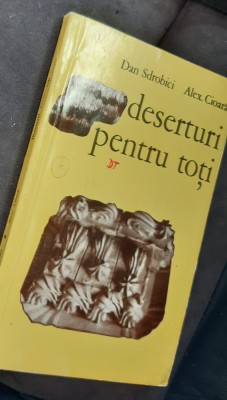 DESERTURI PENTRU TOTI DAN SDROBICI foto