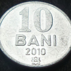 Moneda 10 BANI - REPUBLICA MOLDOVA, anul 2010 *cod 1878