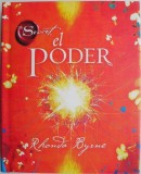 El Poder - Rhonda Byrne, Carte in Engleza