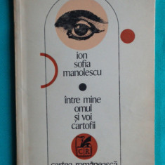 Ion Sofia Manolescu – Intre mine omul si voi cartofii ( autor de avangarda )