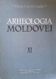Arheologia Moldovei Vol. XI, Colectiv, 1987, Istorie, Universității Al.I. Cuza Iași, 313 pagini