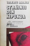 Cumpara ieftin Strainii din Kipukua - Valeriu Anania ($X117)