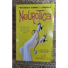NEUROTICA-SUE MARGOLIS
