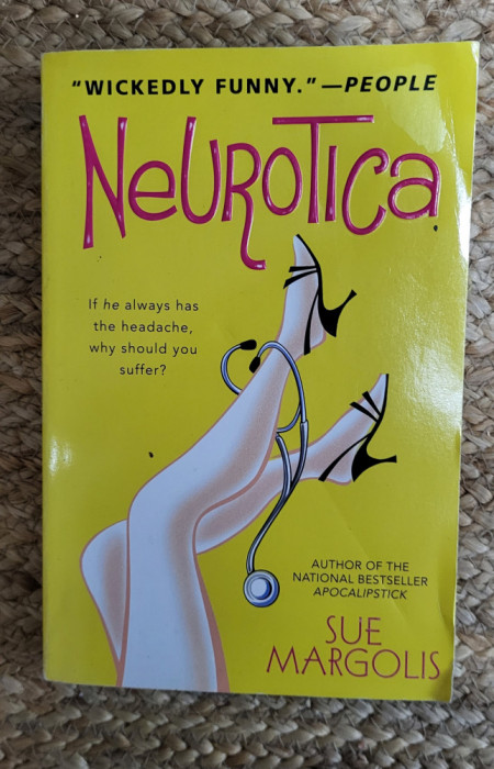 NEUROTICA-SUE MARGOLIS