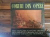 Vinil Coruri Opere Aida Faust Madame Butterfly Nabucco VG+/NM