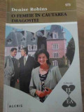 O FEMEIE IN CAUTAREA DRAGOSTEI-DENISE ROBINS-270513