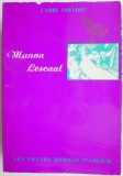 Manon Lescaut - L&#039;Abbe Prevost, Editie in Franceza - Carte Straina, Literatura Clasica Franceza