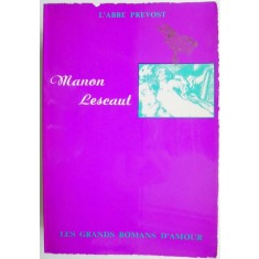 Manon Lescaut &ndash; L&#039;Abbe Prevost (editie in limba franceza)