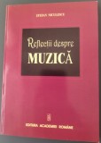 STEFAN NICULESCU (COMPOZITOR RCM): REFLECTII DESPRE MUZICA (VOL. 2, 1980-2006)