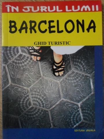 BARCELONA GHID TURISTIC-M.V. MUNTEANU-221241