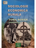 Toma Roman - Sociologie economica rurala (editia 2004)