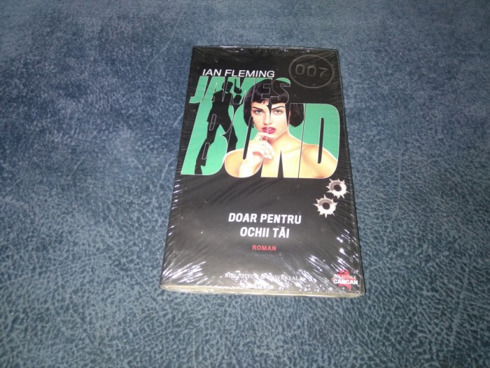 IAN FLEMING - DOAR PENTRU OCHII TAI