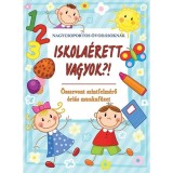Iskola&eacute;rett vagyok?! - &Ouml;sszevont szintfelm&eacute;rő &oacute;ri&aacute;s munkaf&uuml;zet
