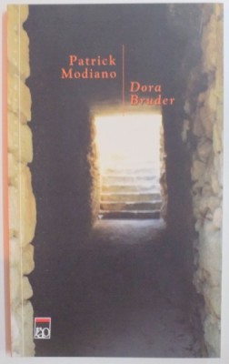 DORA BRUDER de PATRICK MODIANO , 2006 foto