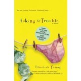 Asking for Trouble