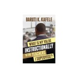 What Is My Value Instructionally to the Teachers I Supervise?