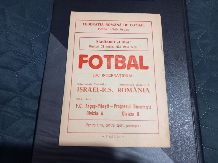Program Cuplaj sel Romania - Israel si FC Arges - Progresul Buc.