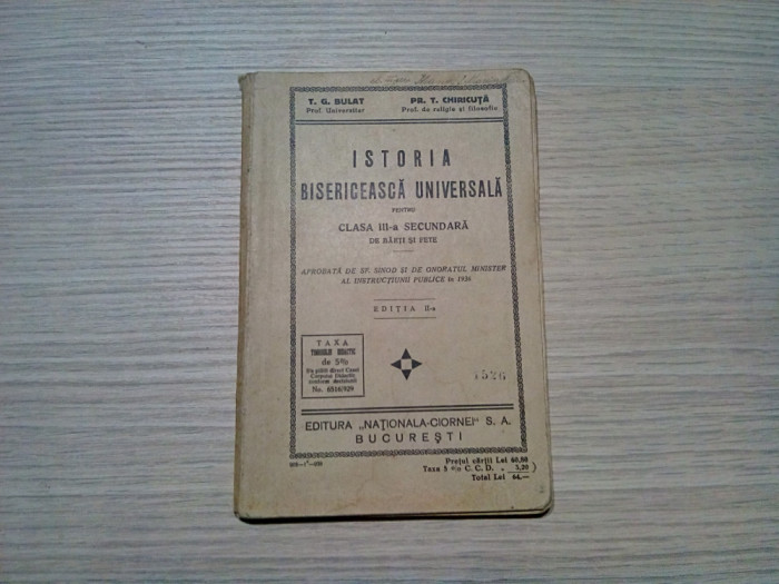 ISTORIA BISERICEASCA UNIVERSALA - T. Chiricuta, T.G. Bulat - 1938, 145 p.