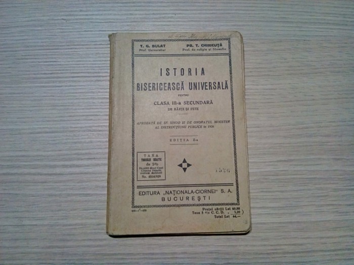 ISTORIA BISERICEASCA UNIVERSALA - T. Chiricuta, T.G. Bulat - 1938, 145 p.