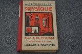 PHYSIQUE. CLASSE DE PREMIERE - A. BETHENCOURT (CARTE IN LIMBA FRANCEZA)