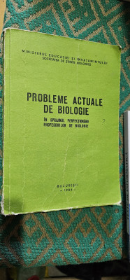 PROBLEME ACTUALE DE BIOLOGIE SPRIJINUL PERFECȚIONARII PROFESORILOR DE BIOLOGIE foto