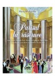 Parisul la rascruce. Jean Renoir, Salvador Dali, Simone de Beauvoir, Andr&eacute; Gide, Sylvia Beach, L&eacute;on Blum si prietenii lor in anii 1930