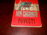 POVEȘTI - ION CREANGĂ , ILUSTRAȚII RONI NOEL 1962, Tineretului