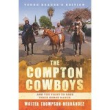 Compton Cowboys : Young Readers&#039; Edition