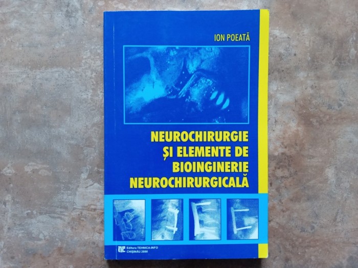 NEUROCHIRURGIE SI ELEMENTE DE BIOINGINERIE NEUROCHIRURGICALA - ION POEATA