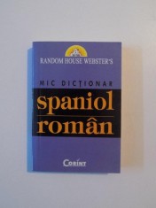 MIC DICTIONAR SPANIOL ROMAN , 2004