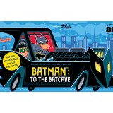Batman: To the Batcave! (an Abrams Extend-A-Book)