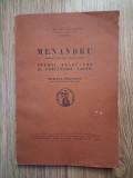 Nicolae I.Stefanescu - Menandru. Comedia noua atica 342-291 a Chr. (1939)
